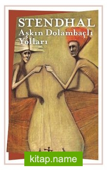 Aşkın Dolambaçlı Yolları