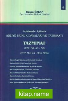 Asliye Hukuk Davaları ve Tatbikatı Tazminat (Cilt 9)