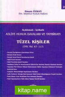 Asliye Hukuk Davaları ve Tatbikatı Tüzel Kişiler (Cilt 2)