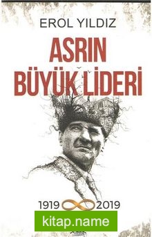 Asrın Büyük Lideri