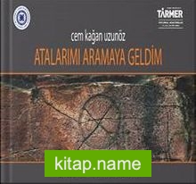 Atalarımı Aramaya Geldim