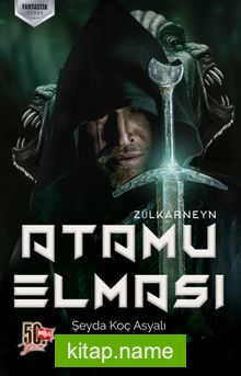 Atamu Elması / Zülkarneyn