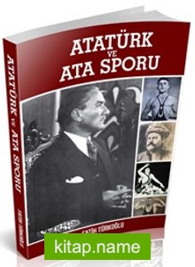 Atatürk ve Ata Sporu