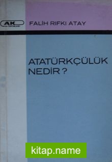 Atatürkçülük Nedir (Kod: 4-F-27)