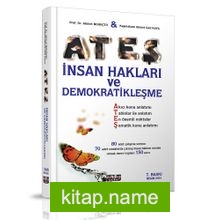 Ateş İnsan Hakları ve Demokratikleşme Konu Anlatımlı