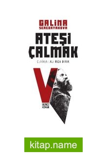 Ateşi Çalmak 5 / İkinci Keman