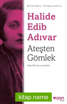 Ateşten Gömlek (Sadeleştirilmiş Metin)