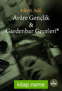 Avare Gençlik  Gardenbar Geceleri