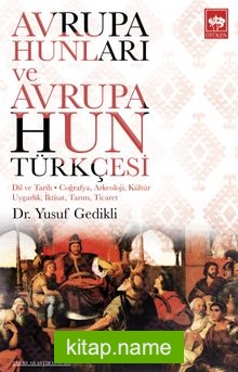 Avrupa Hunları ve Avrupa Hun Türkçesi