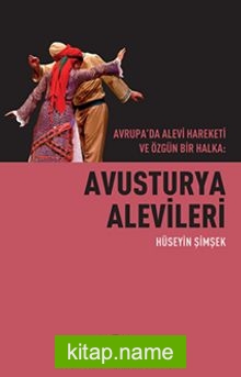 Avrupa’da Alevi Hareketi ve Özgün Bir Halka: Avusturya Alevileri