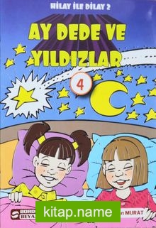 Ay Dede Ve Yıldızlar / Hilay ile Dilay 2