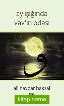 Ay Işığında Vav’ın Gölgesi