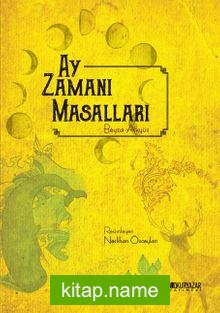 Ay Zamanı Masalları