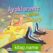 Ayaklarımız Neden Kokar?