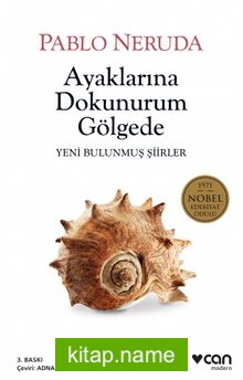 Ayaklarına Dokunurum Gölgede Yeni Bulunmuş Şiirler