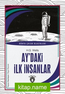 Ay’daki İlk İnsanlar