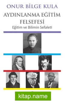 Aydınlanma Eğitim Felsefesi  Eğitim ve Bilimin Sefaleti