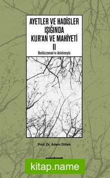 Ayetler ve Hadisler Işığında Kuran ve Mahiyeti 2