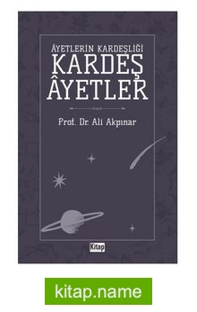 Ayetlerin Kardeşliği Kardeş Ayetler