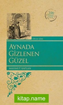 Aynada Gizlenen Güzel / 100 Temel Eser