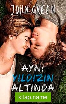 Aynı Yıldızın Altında  (Ciltli-Film Özel Baskı)