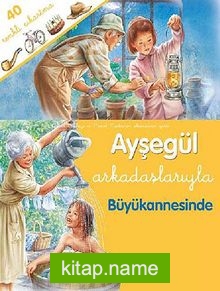 Ayşegül Arkadaşlarıyla Büyükannesinde (Çıkartmalı)