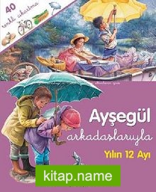 Ayşegül Arkadaşlarıyla Yılın 12 Ayı