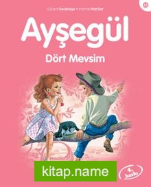 Ayşegül / Dört Mevsim