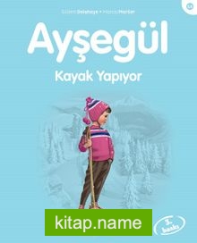 Ayşegül / Kayak Yapıyor