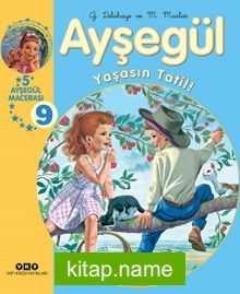 Ayşegül – Yaşasın Tatil!