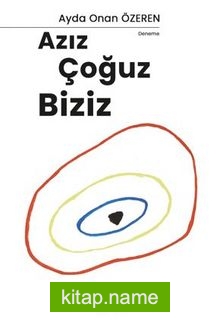 Azız Çoğuz Biziz