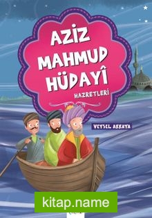 Aziz Mahmud Hüdayi Hazretleri