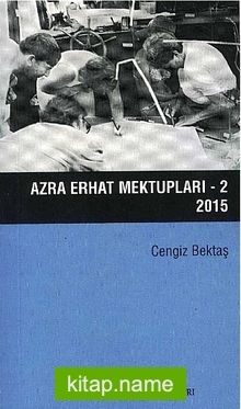 Azra Erhat Mektupları 2