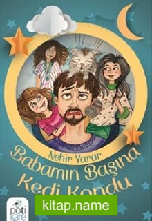 Babamın Başına Kedi Kondu