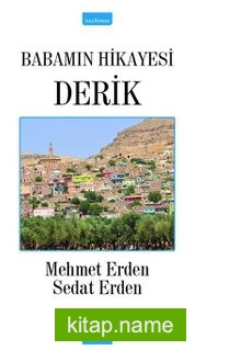 Babamın Hikayesi Derik