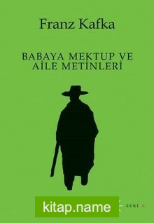 Babaya Mektup ve Aile Metinleri