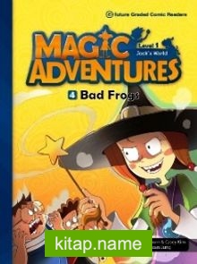 Bad Frogs +CD (Magic Adventures 1)