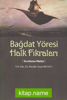 Bağdat Yöresi Halk Fıkraları İnceleme Metin