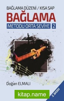 Bağlama Düzeni Bağlama Metodu Orta Seviye – 2 (Kısa Sap)