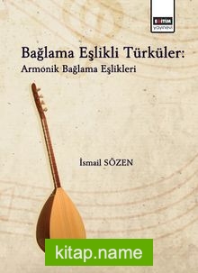 Bağlama Eşlikli Türküler: Armonik Bağlama Eşlikleri