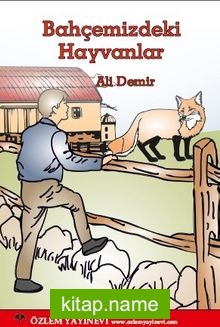 Bahçemizdeki Hayvanlar