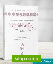 Bahrü’l-Haka’ik – Tam Metin (Uzman Düzeyi)