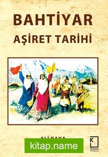 Bahtiyar Aşiret Tarihi