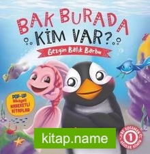 Bak Burada Kim Var – Gezgin Balık Barbu