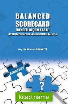 Balanced Scorecard (Dengeli Ölçüm Kartı)