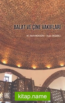 Balat ve Çine Vakıfları