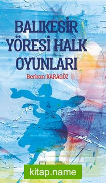 Balıkesir Yöresi Halk Oyunları