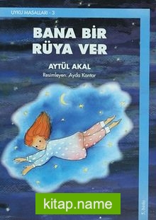 Bana Bir Rüya Ver