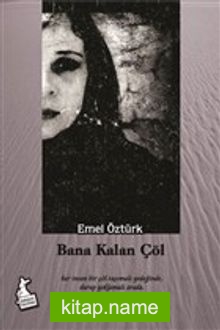 Bana Kalan Çöl