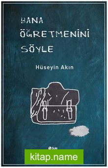 Bana Öğretmenini Söyle